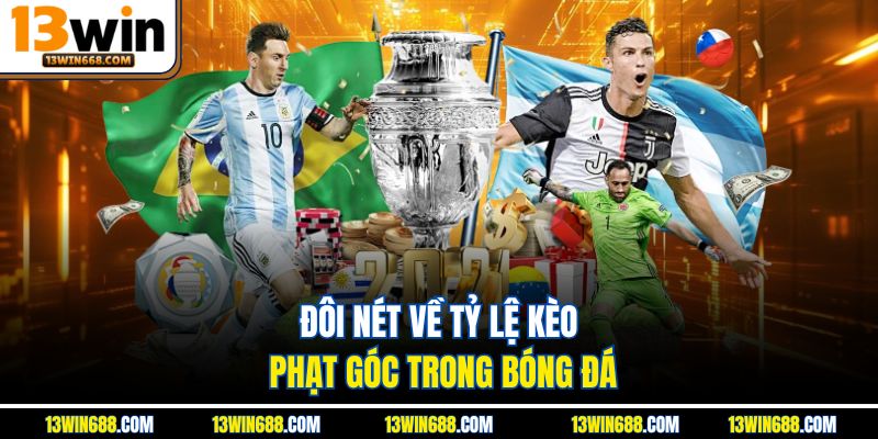 Đôi nét về tỷ lệ kèo phạt góc trong bóng đá